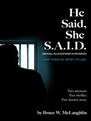 cover image of He Said, She S.A.I.D.: ...And then He Went to Jail